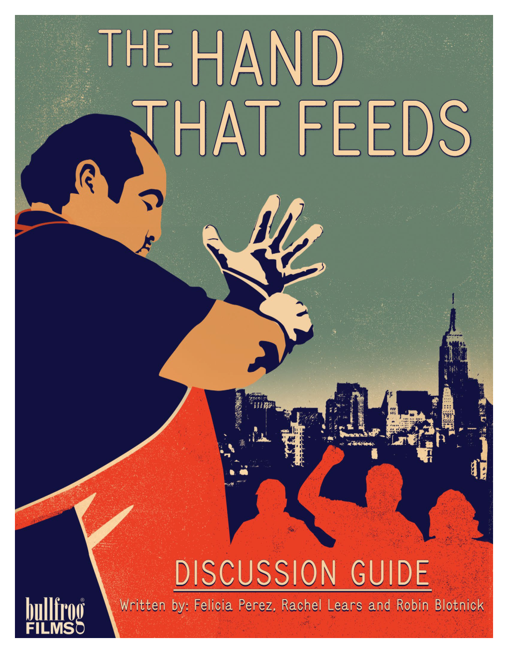 The Hand That Feeds — Discussion Guide