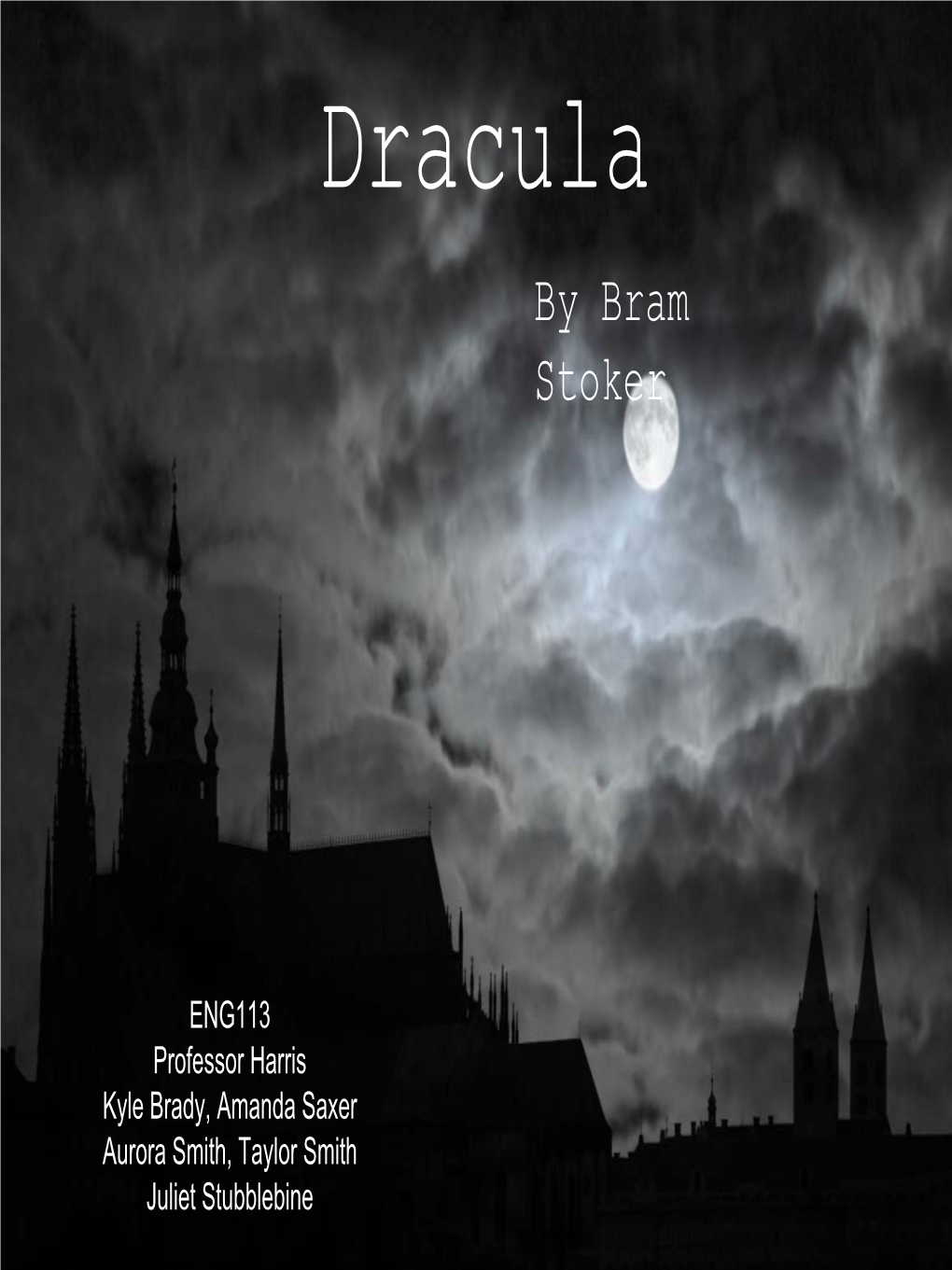 Dracula by Bram Stoker