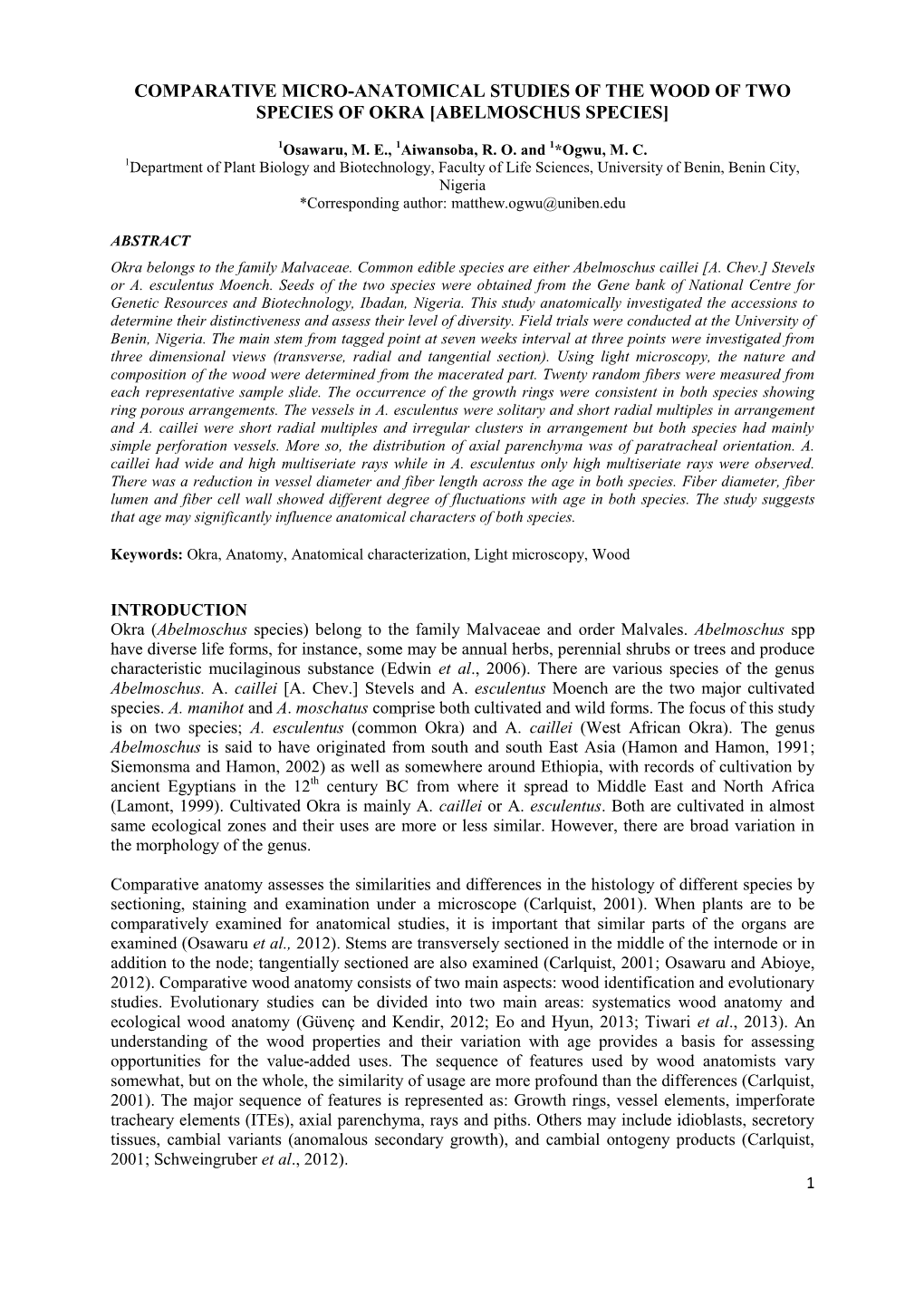 Comparative Micro-Anatomical Studies of the Wood of Two Species of Okra [Abelmoschus Species]