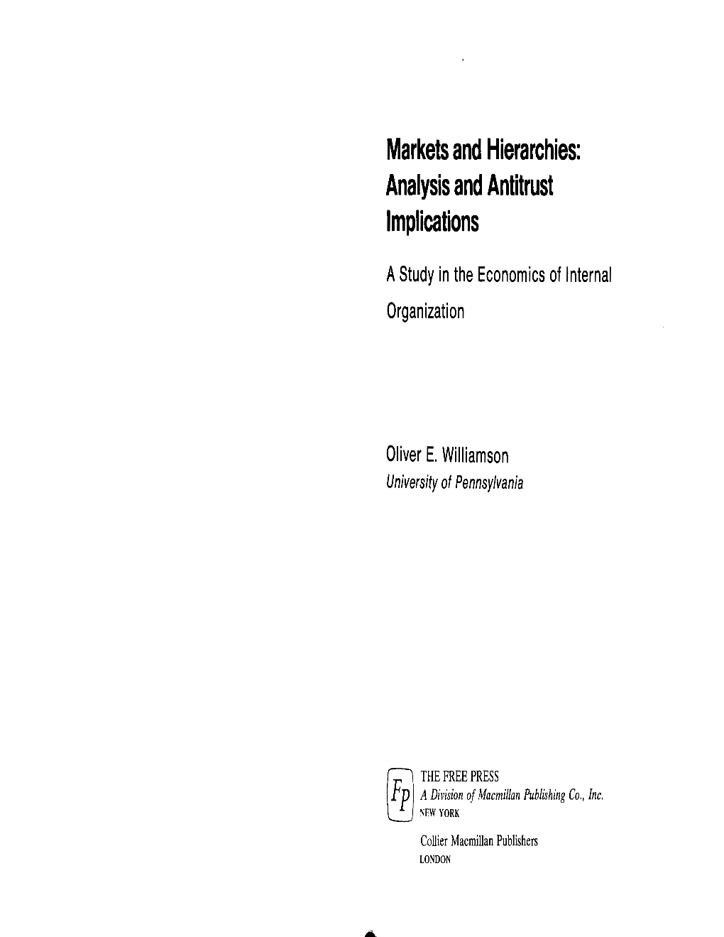 Markets and Hierarchies: Analysis and Antitrust Implications