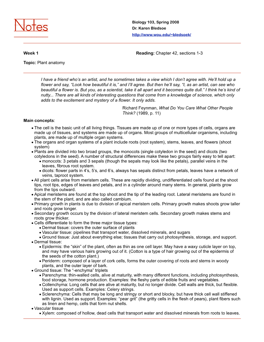 Week 1 Topic: Plant Anatomy Reading: Chapter 42, Sections 1-3 I Have A