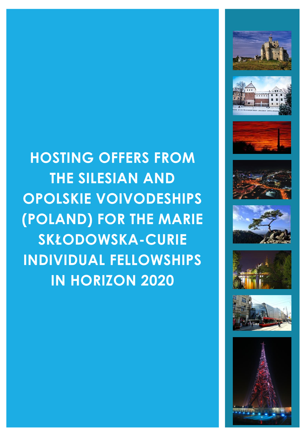 Hosting Offers from the Silesian and Opolskie Voivodeships (Poland) for the Marie