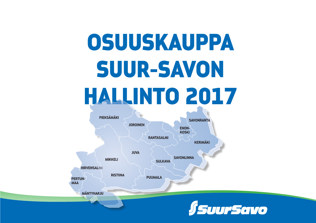 Osuuskauppa Suur-Savon Hallinto 2017