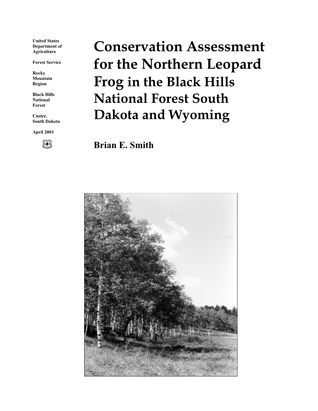 Conservation of the Northern Leopard Frog Are Contradictory Management Objectives