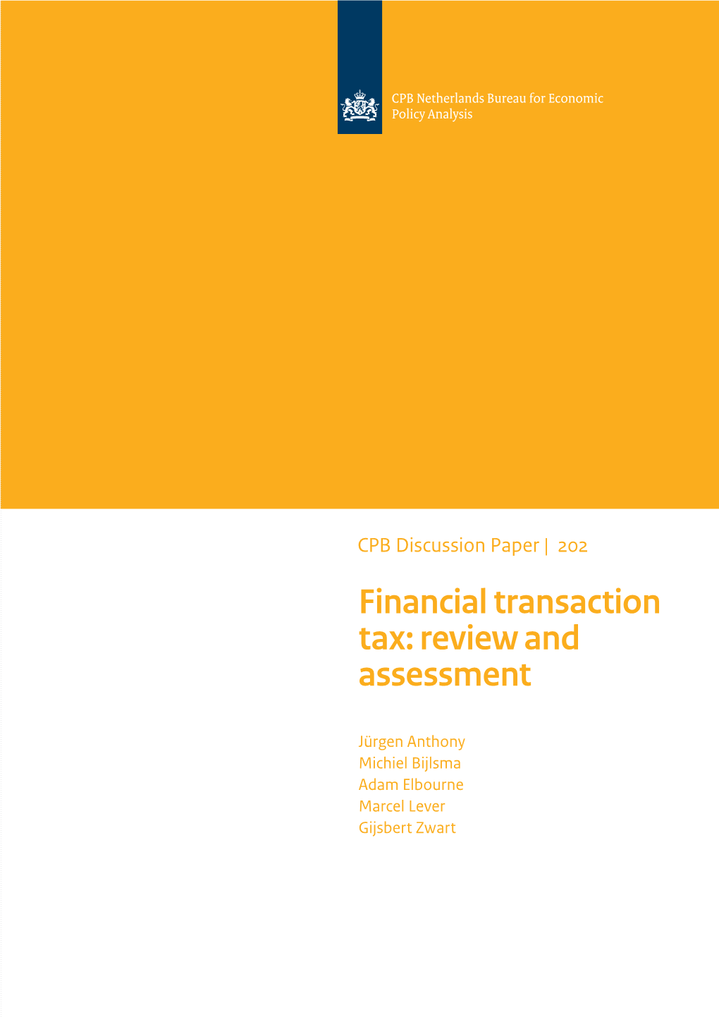 Financial Transaction Tax: Review and Assessment