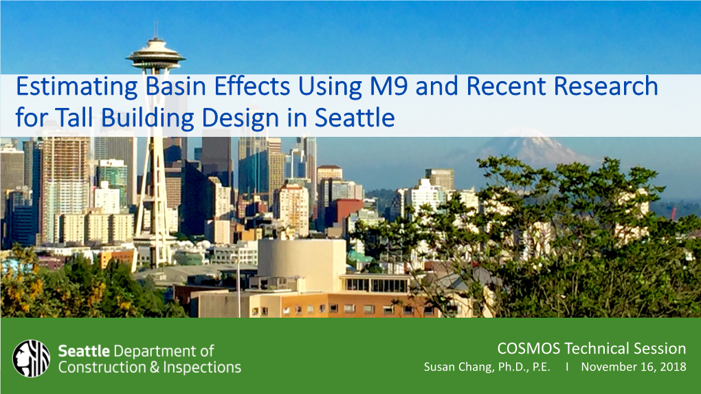 Estimating Basin Effects Using M9 and Recent Research for Tall Building Design in Seattle