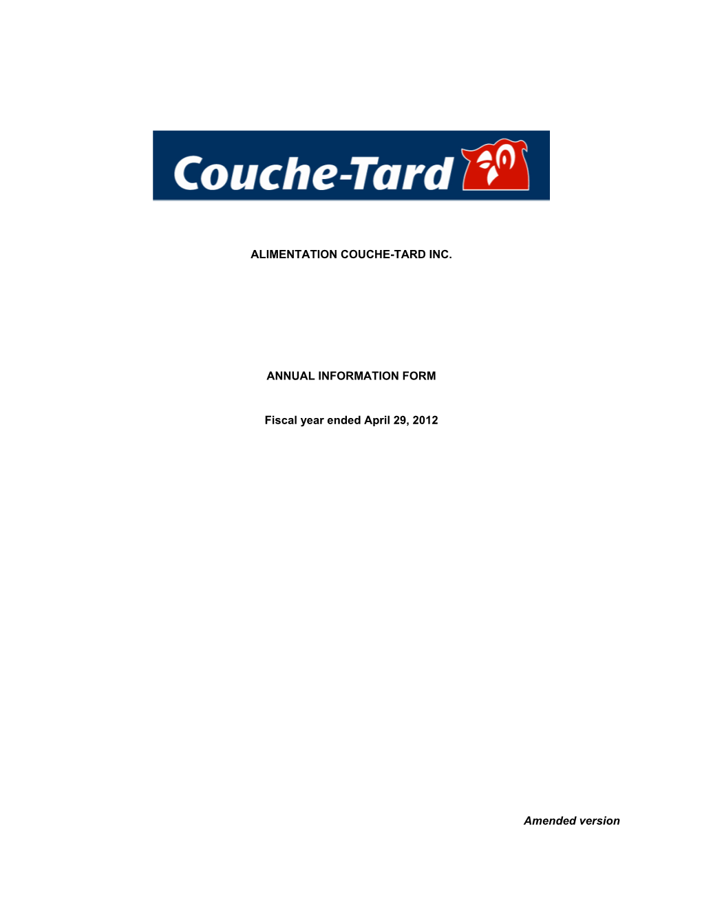 Alimentation Couche-Tard Inc. Annual Information