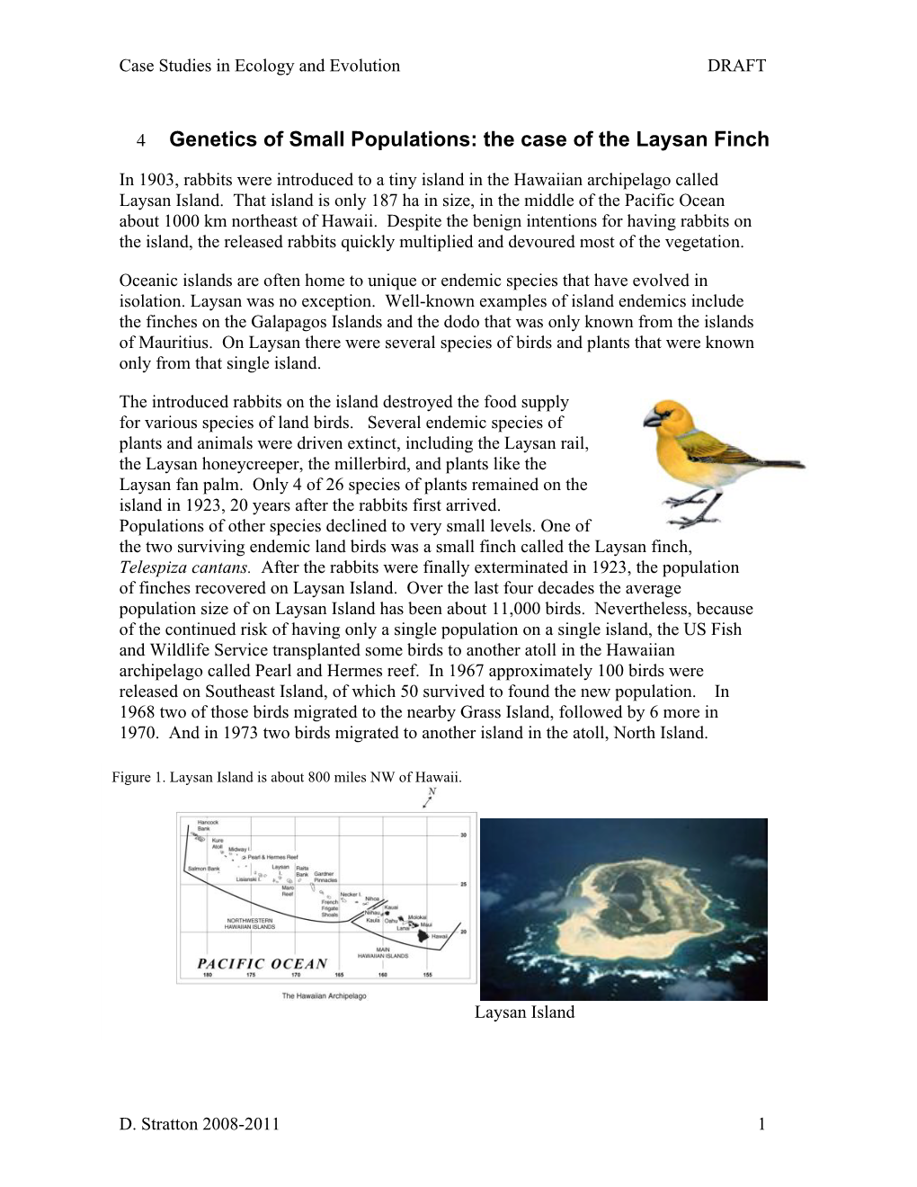 4 Genetics of Small Populations: the Case of the Laysan Finch