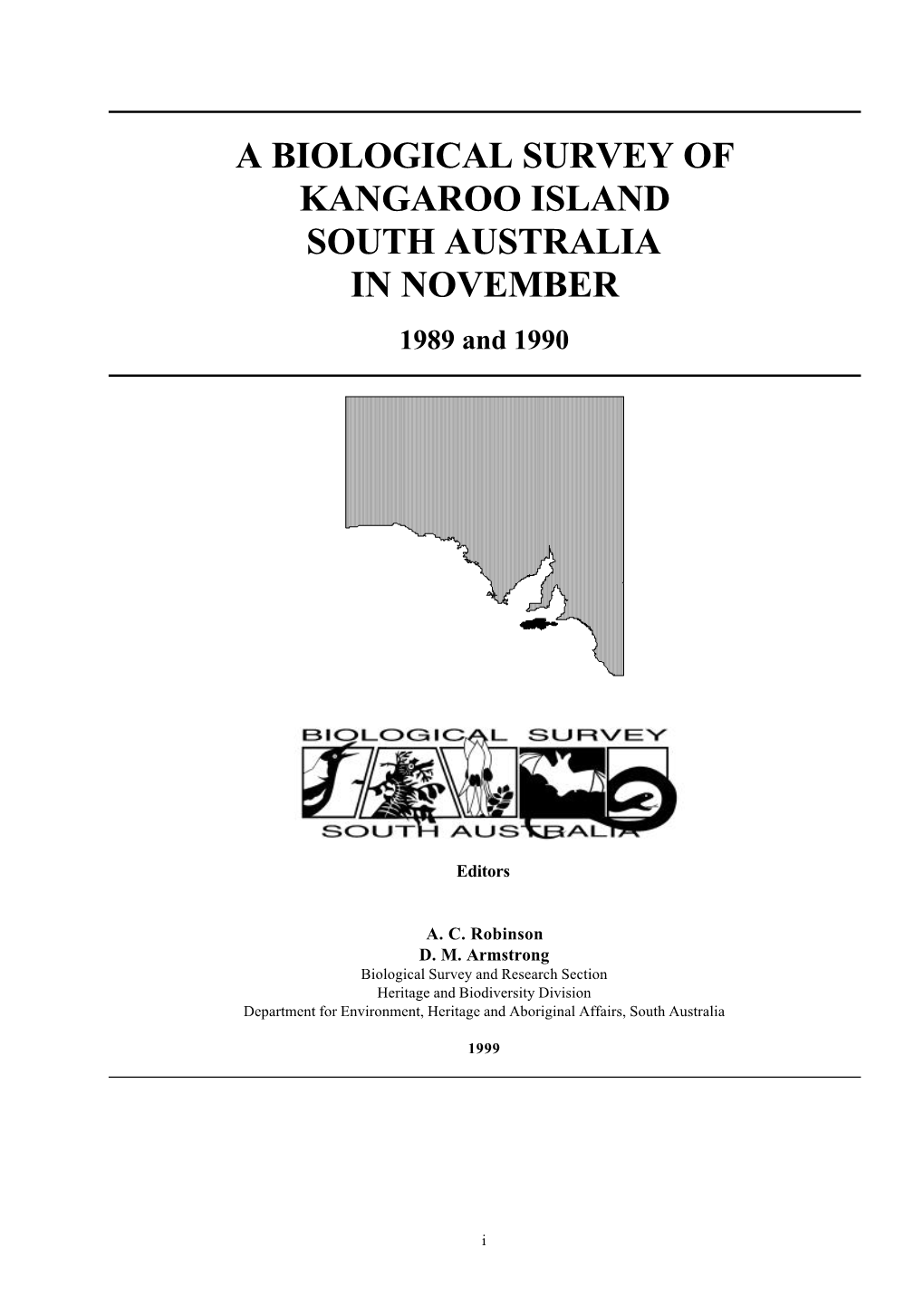 BIOLOGICAL SURVEY of KANGAROO ISLAND SOUTH AUSTRALIA in NOVEMBER 1989 and 1990