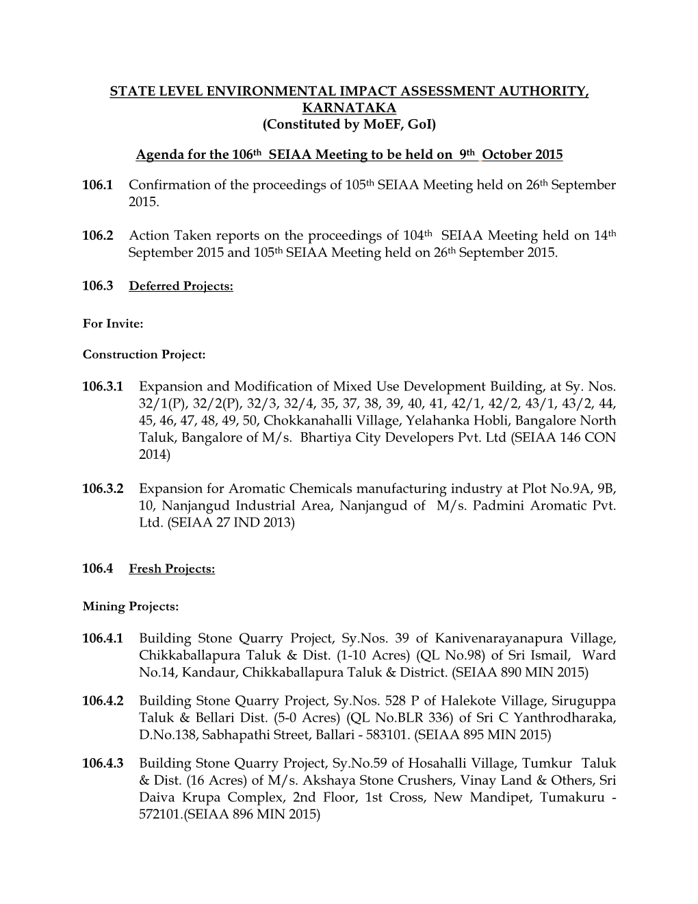 (Constituted by Moef, Goi) Agenda for the 106Th SEIAA Meeting T
