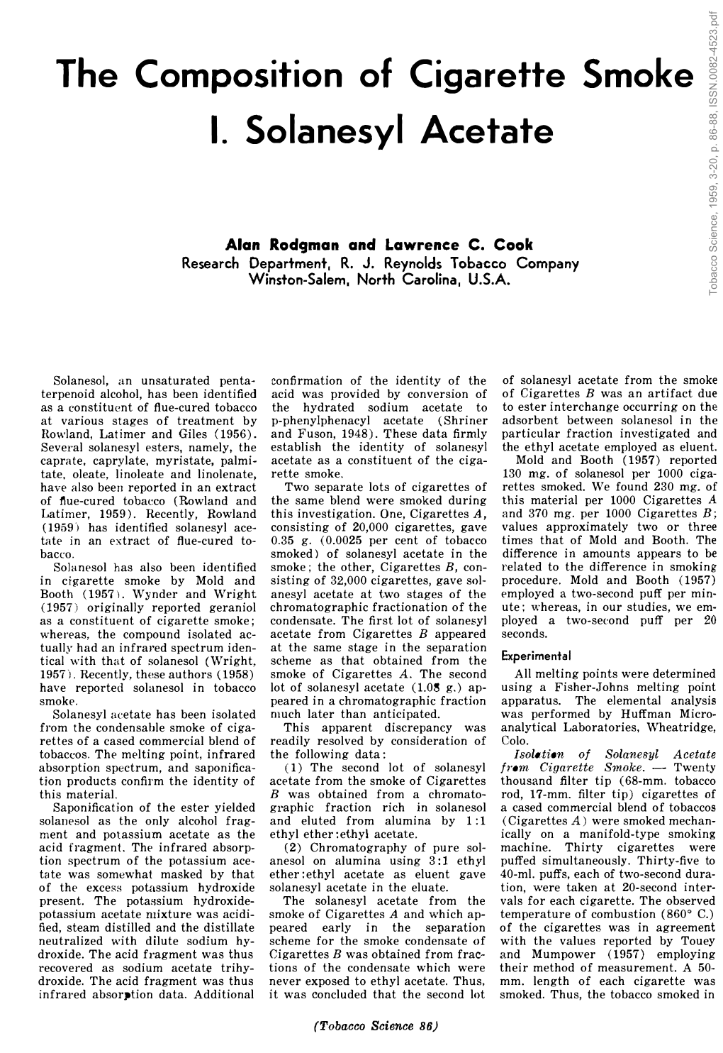 The Composition of Cigarette Smoke I. Solanesyl Acetate