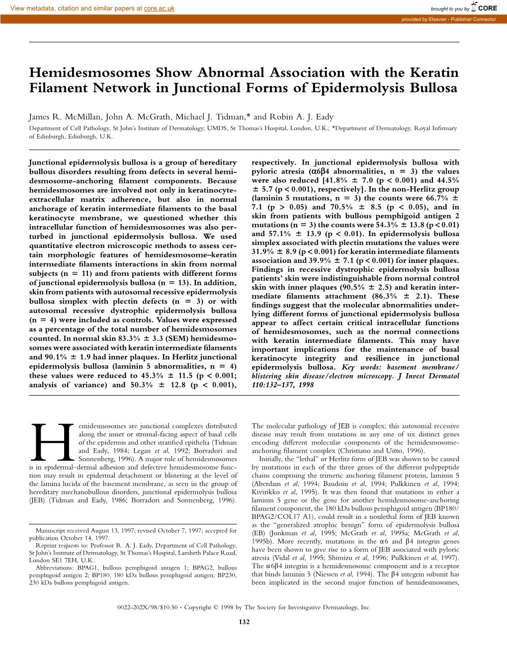 Hemidesmosomes Show Abnormal Association with the Keratin Filament Network in Junctional Forms of Epidermolysis Bullosa