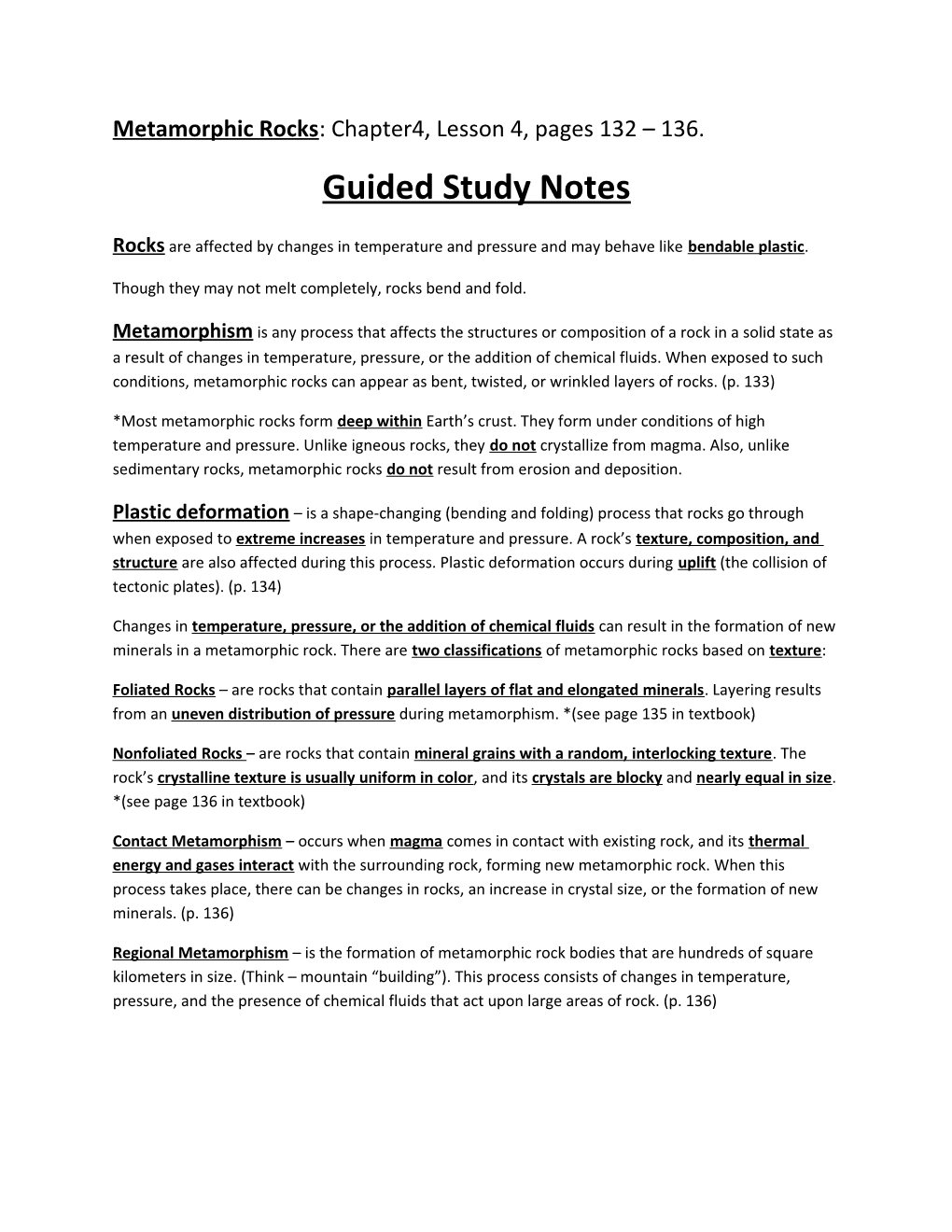 Metamorphic Rocks : Chapter4, Lesson 4, Pages 132 136