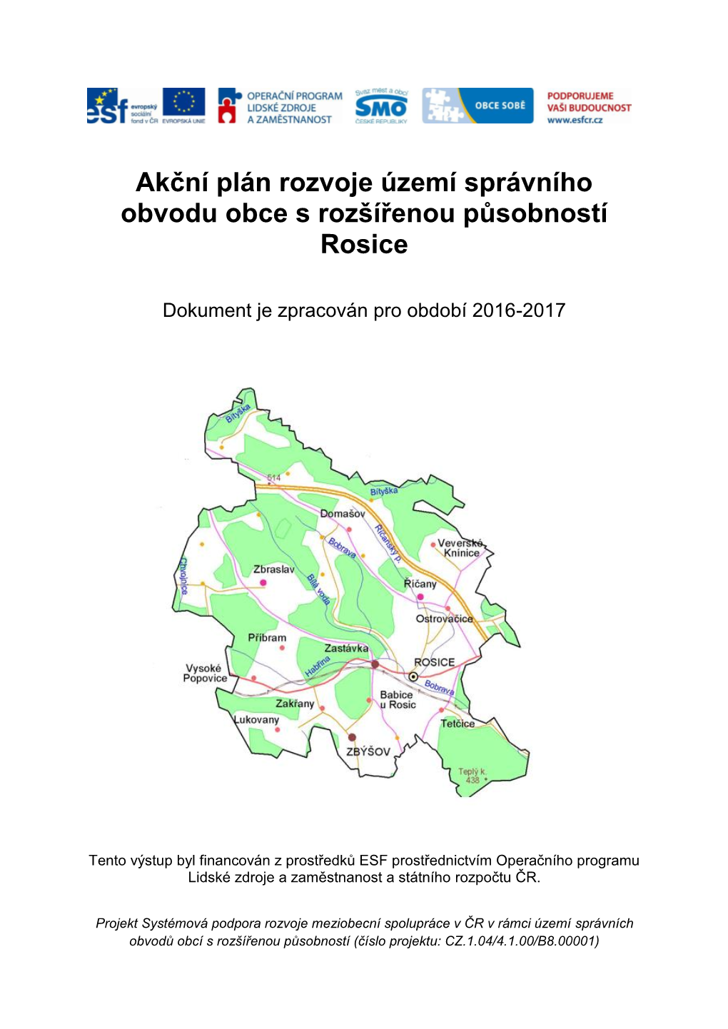 Akční Plán Rozvoje Území Správního Obvodu Obce S Rozšířenou Působností Rosice