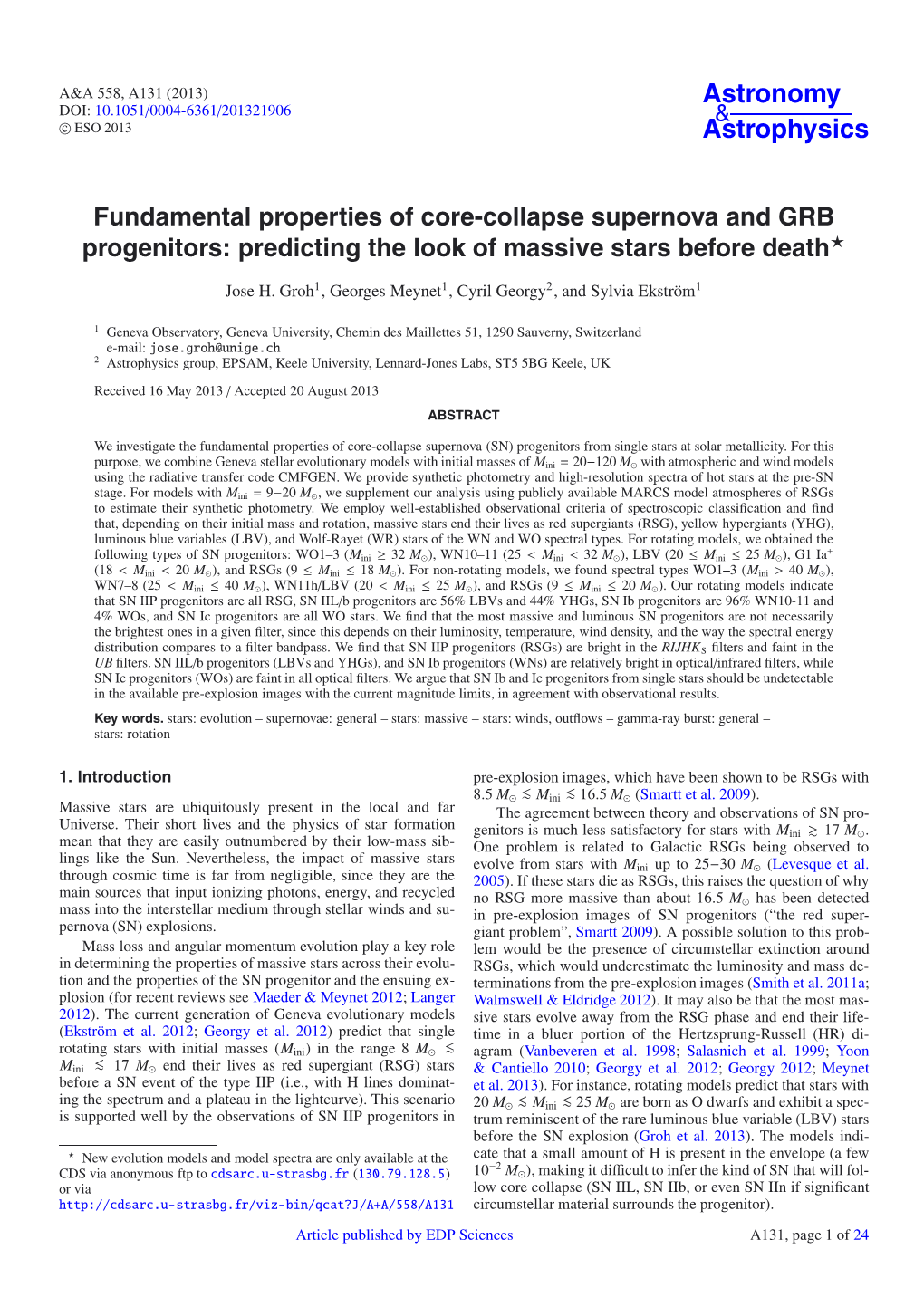 Fundamental Properties of Core-Collapse Supernova and GRB Progenitors: Predicting the Look of Massive Stars Before Death