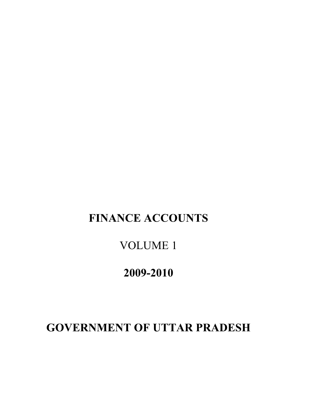 2009-2010 Government of Uttar Pradesh Finance Accounts Volume 1