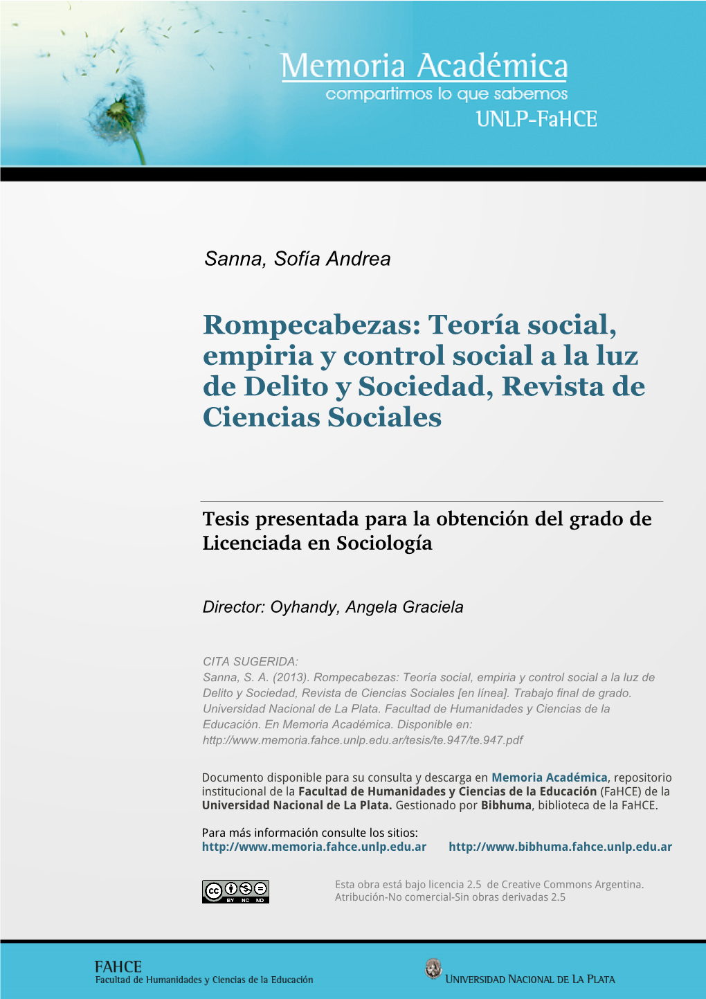 Teoría Social, Empiria Y Control Social a La Luz De Delito Y Sociedad, Revista De Ciencias Sociales