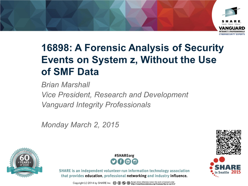 A Forensic Analysis of Security Events on System Z, Without the Use Of