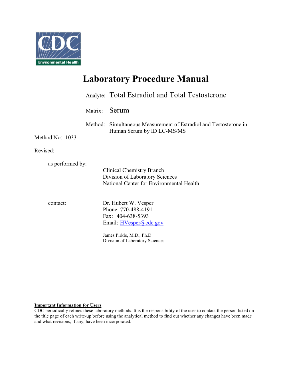 Total Estradiol and Total Testosterone