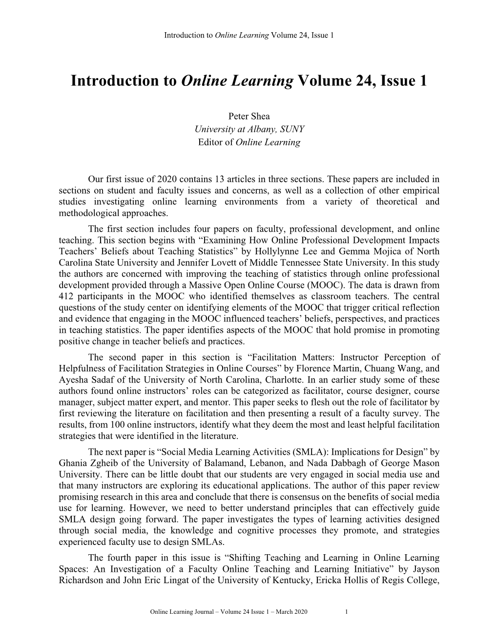 Introduction to Online Learning Volume 24, Issue 1