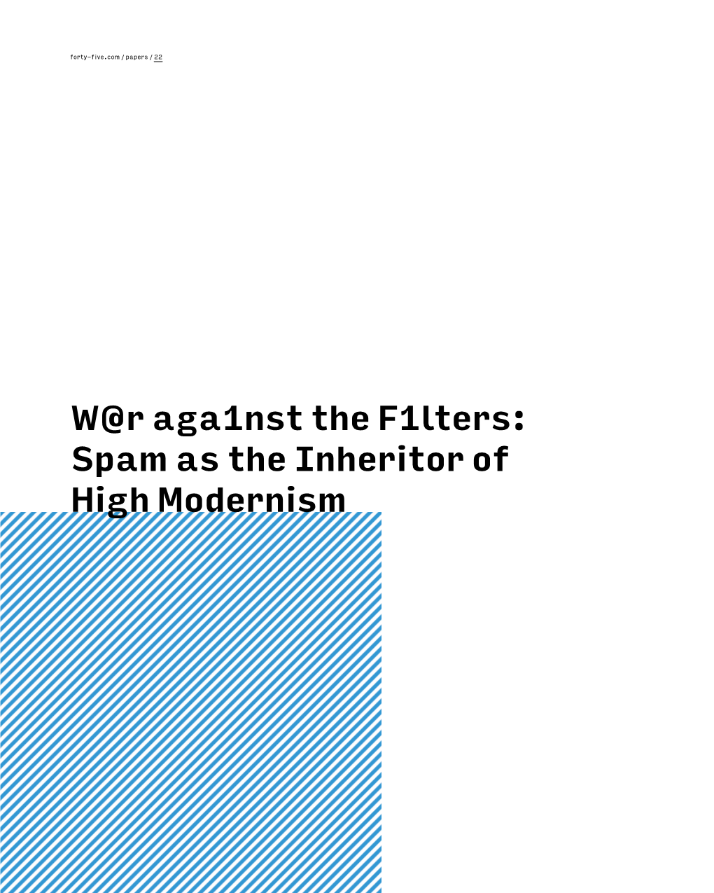 Spam As the Inheritor of High Modernism