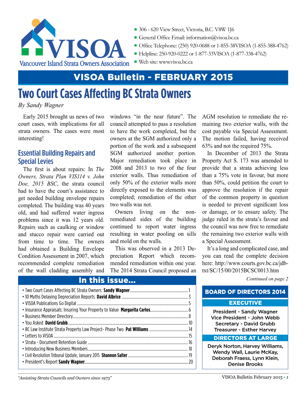 Two Court Cases Affecting BC Strata Owners by Sandy Wagner Early 2015 Brought Us News of Two Windows “In the Near Future”