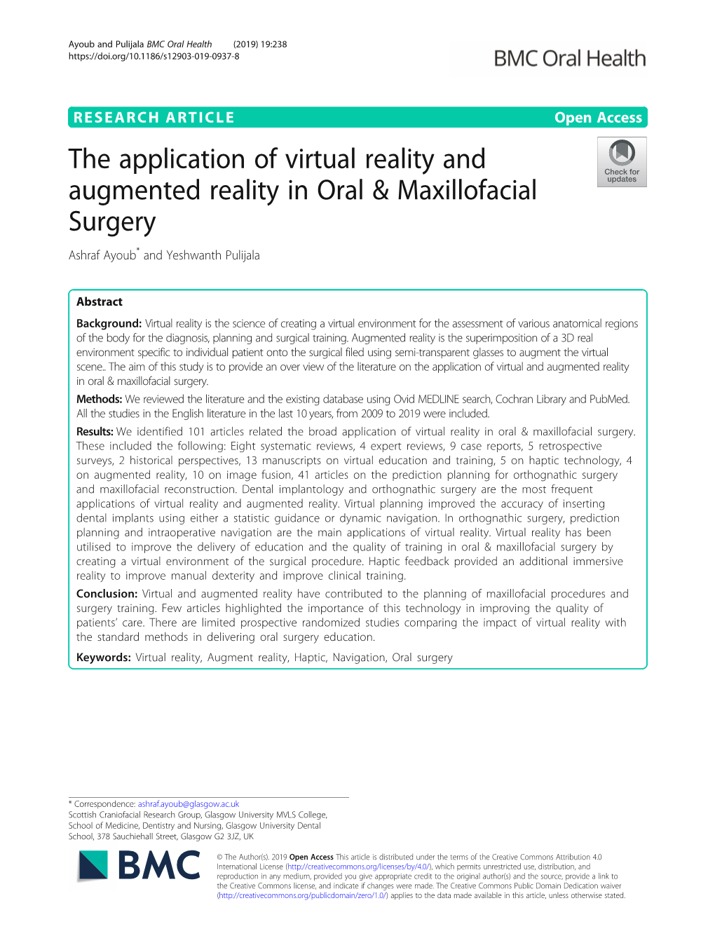 The Application of Virtual Reality and Augmented Reality in Oral & Maxillofacial Surgery Ashraf Ayoub* and Yeshwanth Pulijala