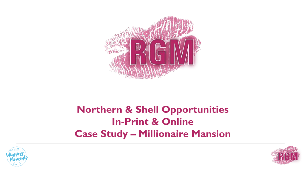 Northern & Shell Opportunities In-Print & Online Case Study