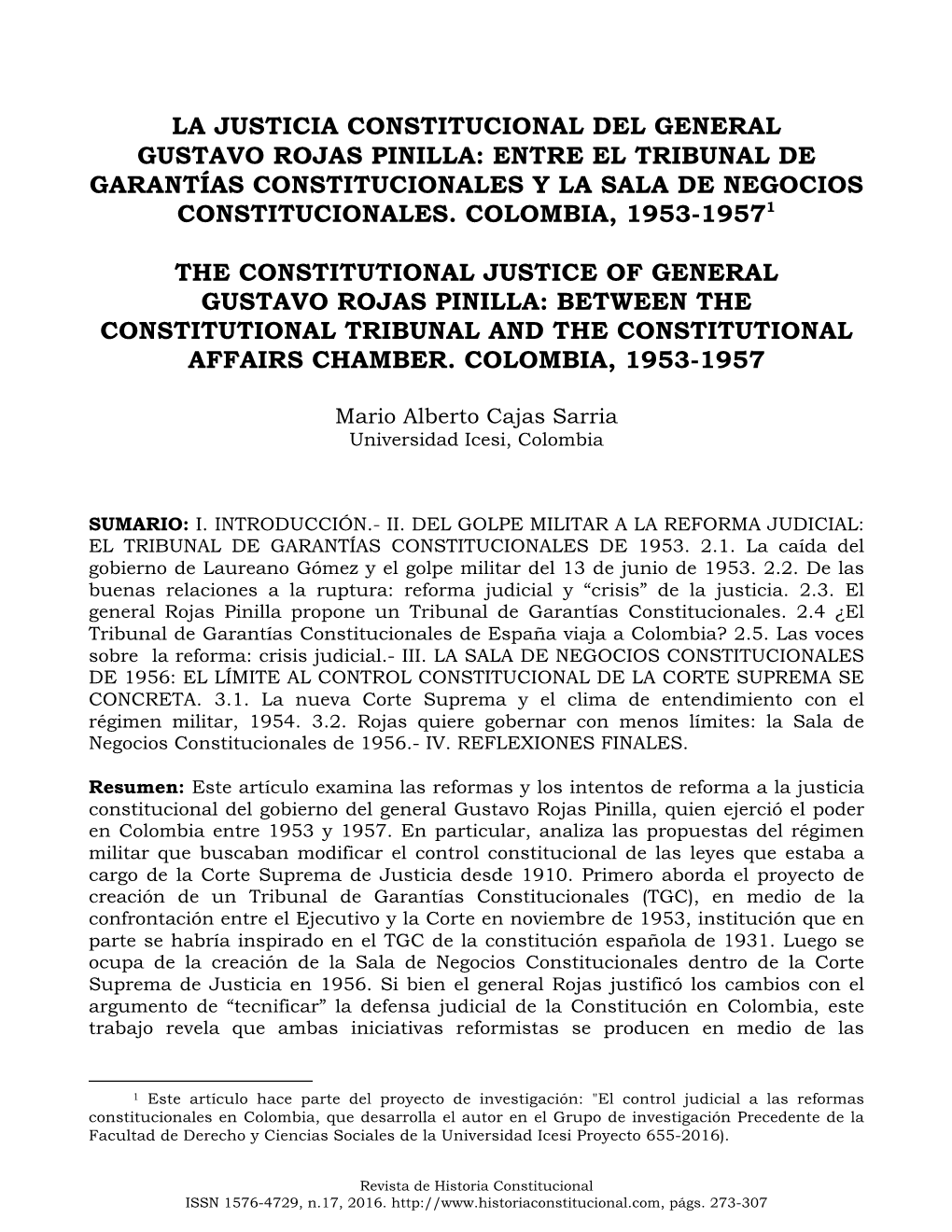 La Justicia Constitucional Del General Gustavo Rojas Pinilla: Entre El Tribunal De Garantías Constitucionales Y La Sala De Negocios Constitucionales