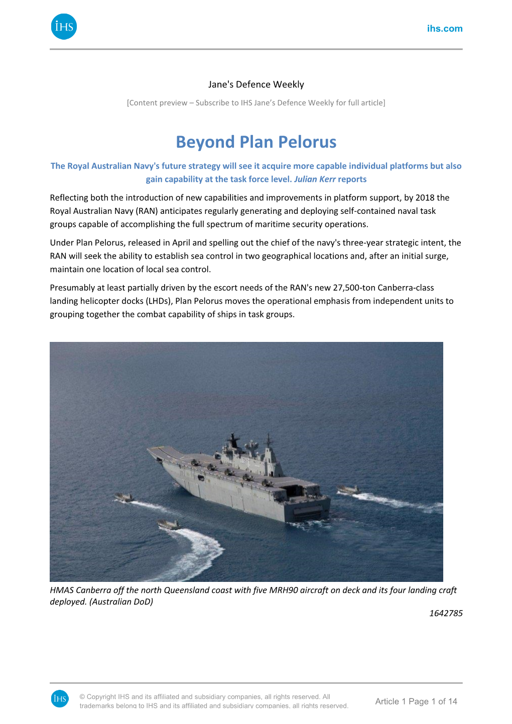 Beyond Plan Pelorus the Royal Australian Navy's Future Strategy Will See It Acquire More Capable Individual Platforms but Also Gain Capability at the Task Force Level