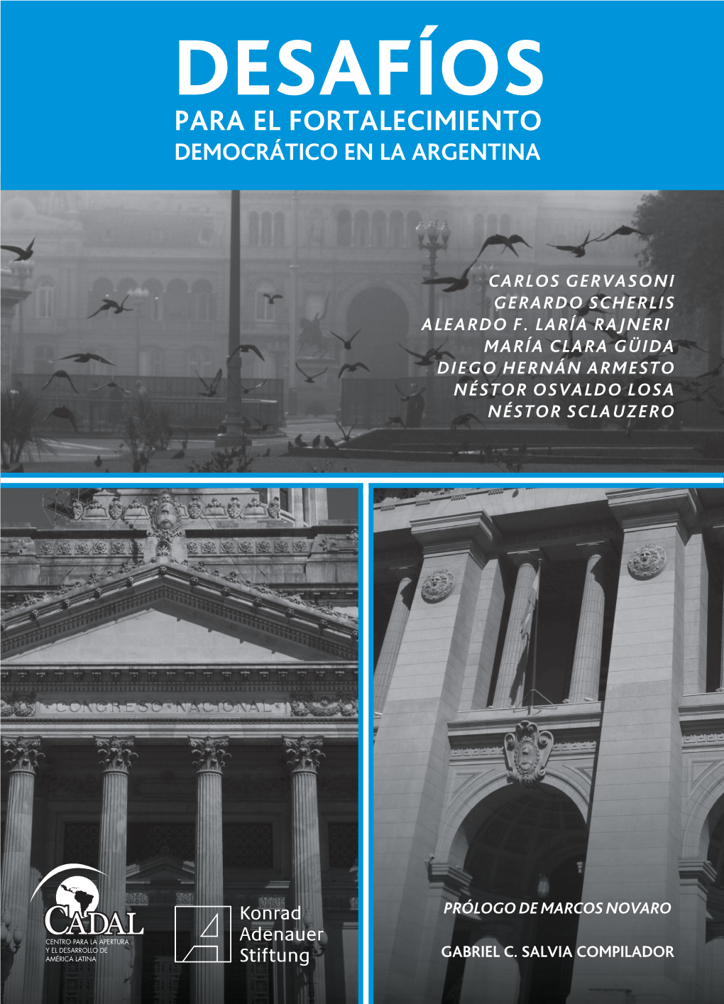 Desafíos Para El Fortalecimiento Democrático En La Argentina