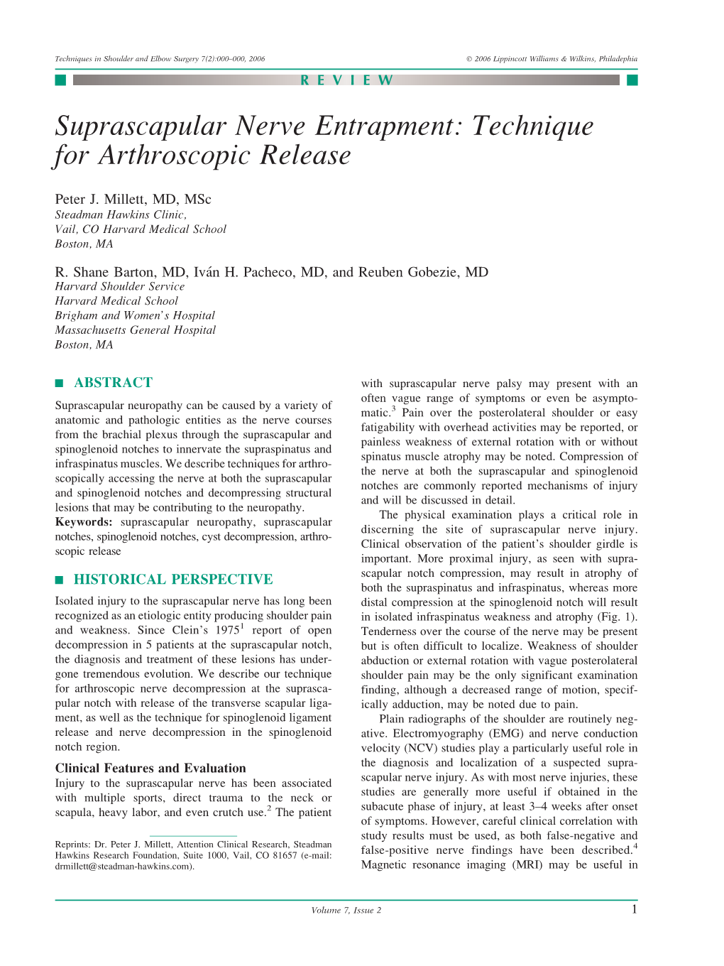 Suprascapular Nerve Entrapment: Technique for Arthroscopic Release