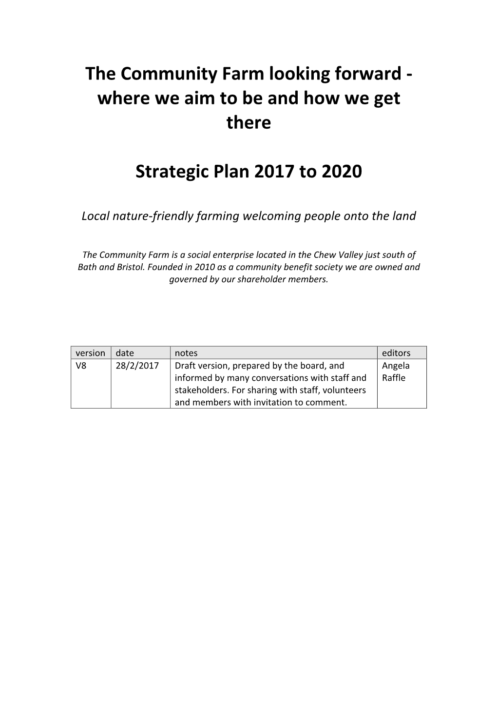 Where We Aim to Be and How We Get There Strategic Plan 2017 to 2020