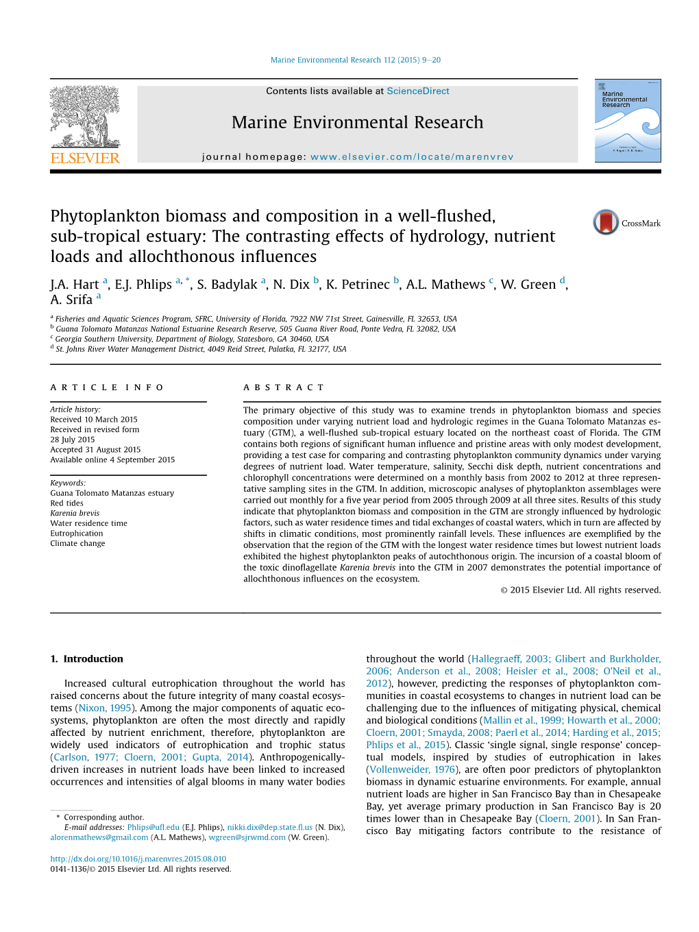 Phytoplankton Biomass and Composition in a Well-Flushed, Sub-Tropical Estuary: the Contrasting Effects of Hydrology, Nutrient Lo