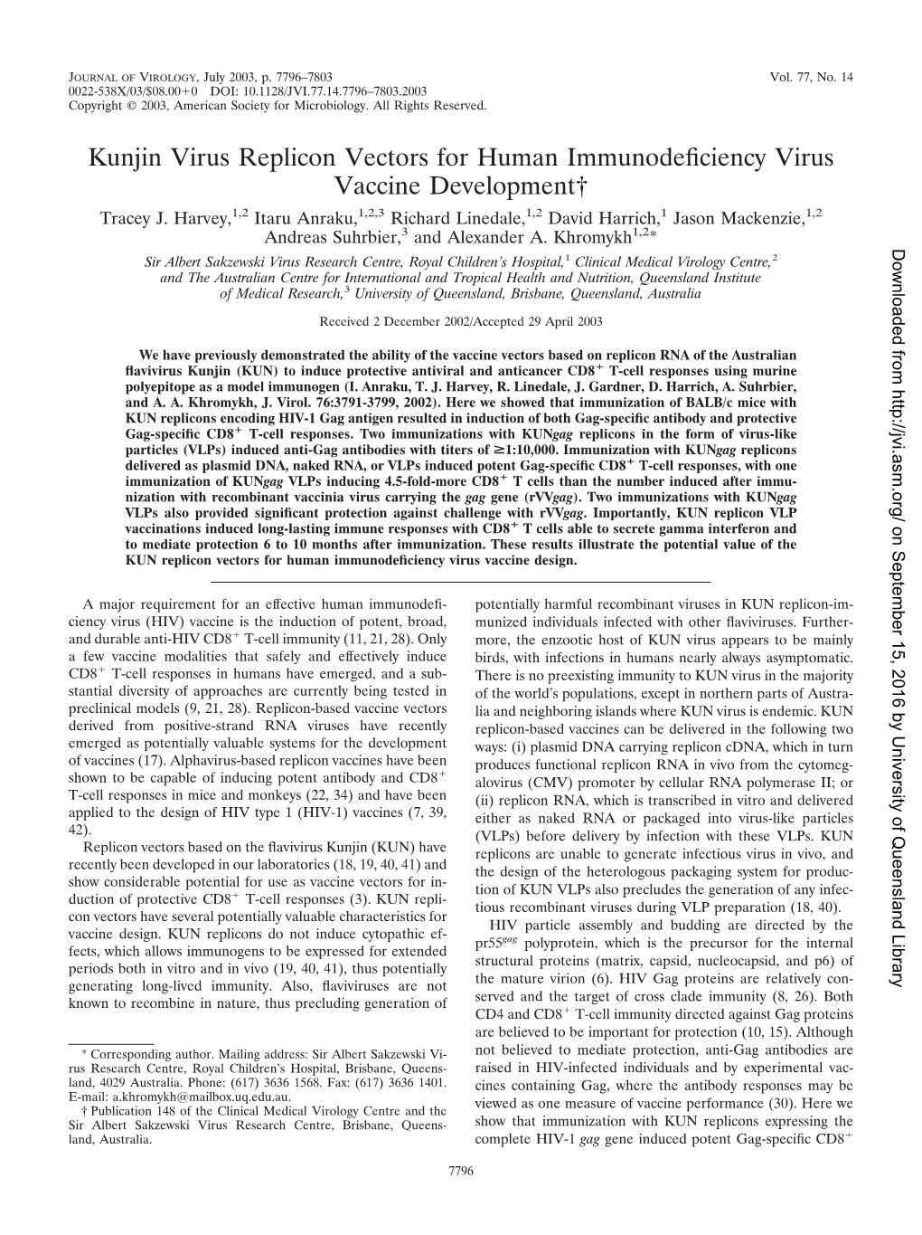Kunjin Virus Replicon Vectors for Human Immunodeﬁciency Virus Vaccine Development† Tracey J