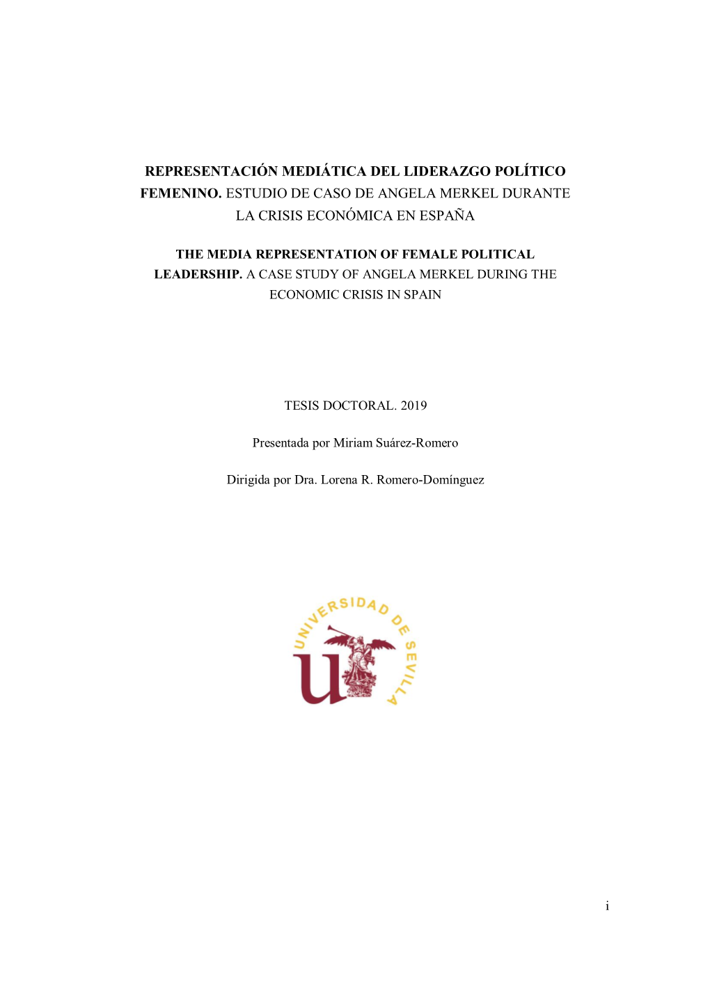 Representación Mediática Del Liderazgo Político Femenino. Estudio De Caso De Angela Merkel Durante La Crisis Económica En España