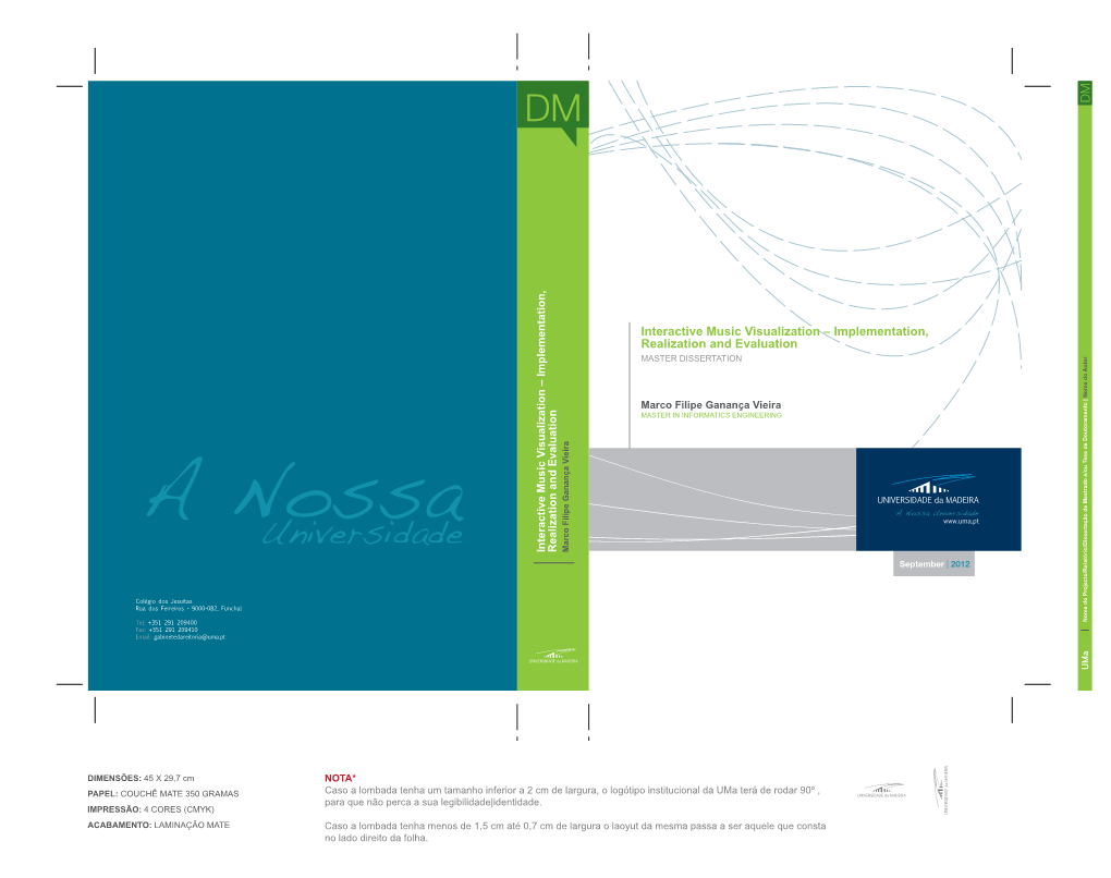 Interactive Music Visualization – Implementation, Realization and Evaluation MASTER DISSERTATION