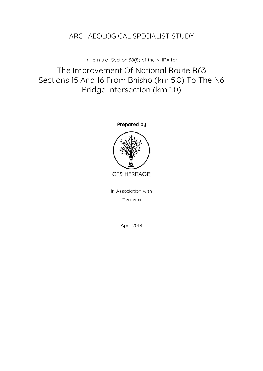 The Improvement of National Route R63 Sections 15 and 16 from Bhisho (Km 5.8) to the N6 Bridge Intersection (Km 1.0)