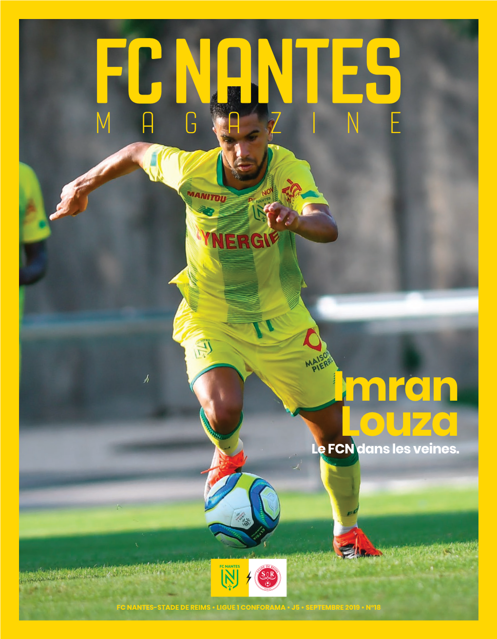 Imran Louza Le FCN Dans Les Veines