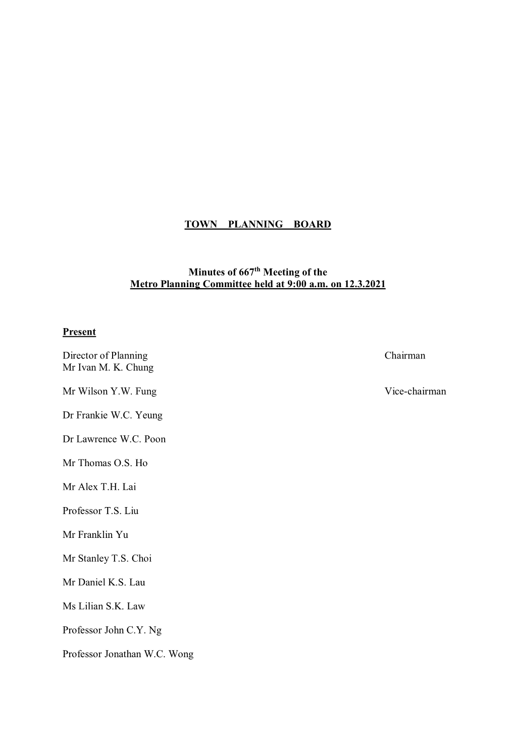 Minutes of 667Th Meeting of the Metro Planning Committee Held at 9:00 A.M