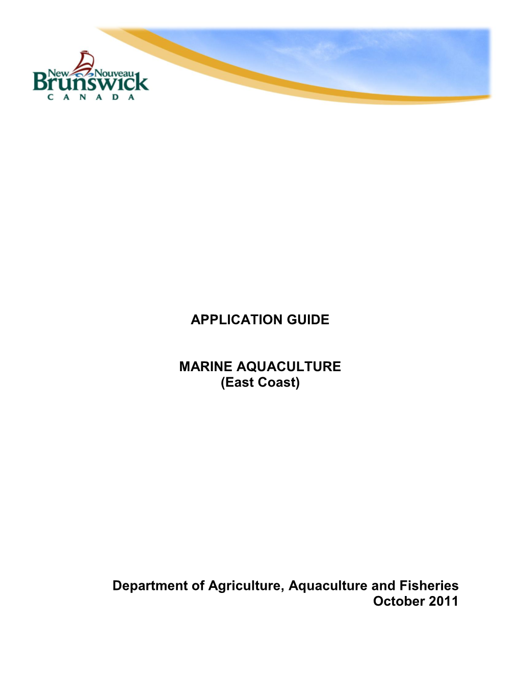 APPLICATION GUIDE MARINE AQUACULTURE (East Coast)