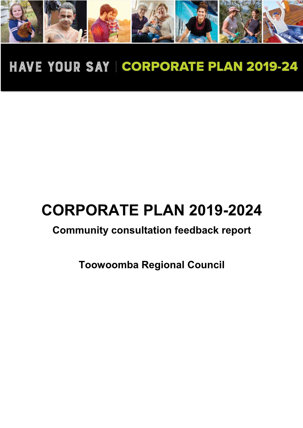 CORPORATE PLAN 2019-2024 Community Consultation Feedback Report