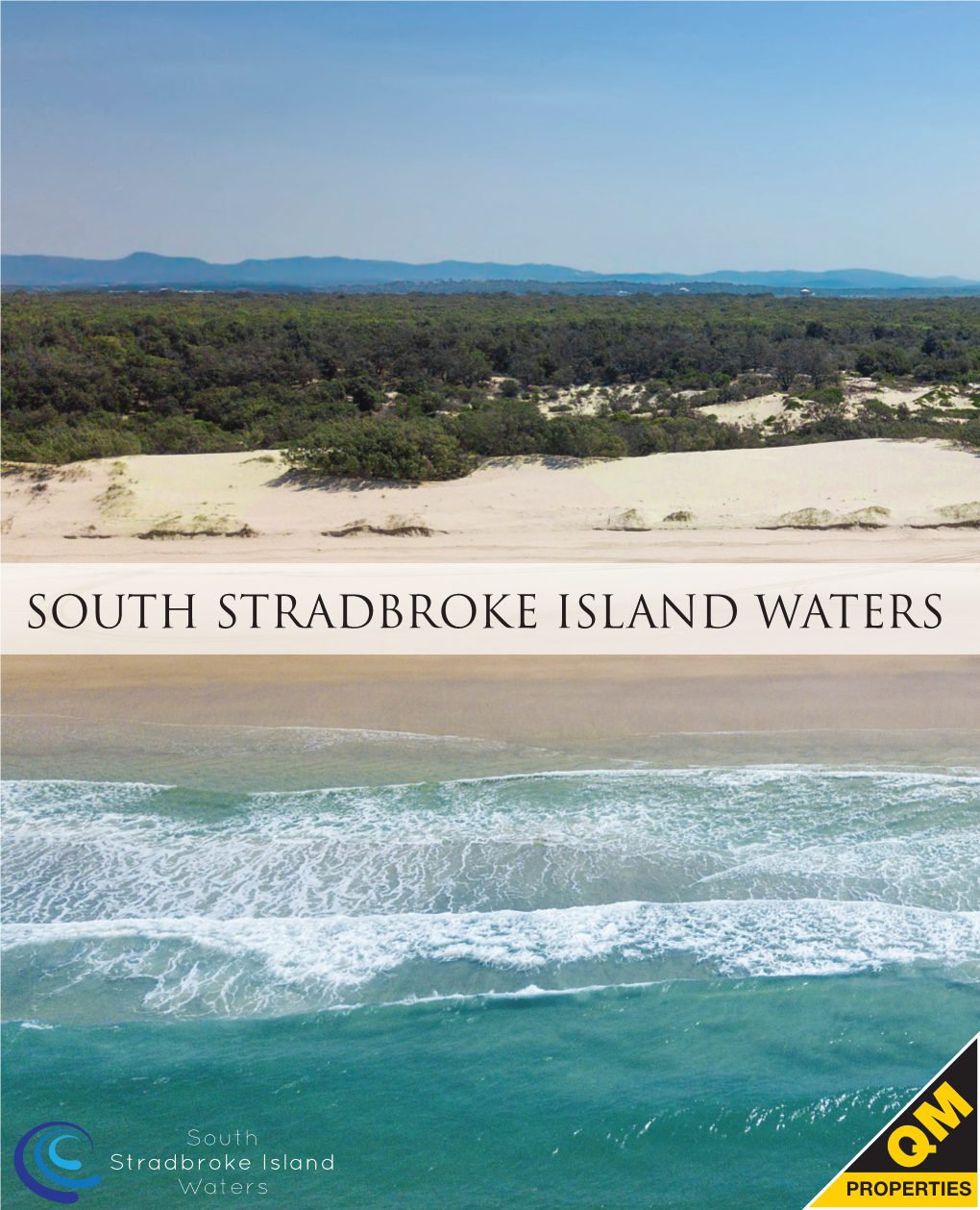 SOUTH STRADBROKE ISLAND WATERS South Stradbroke Island Waters