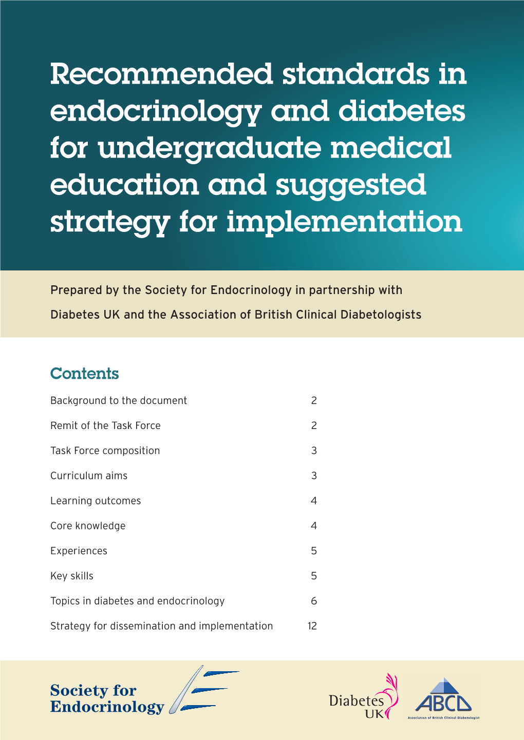 Recommended Standards in Endocrinology and Diabetes for Undergraduate Medical Education and Suggested Strategy for Implementation