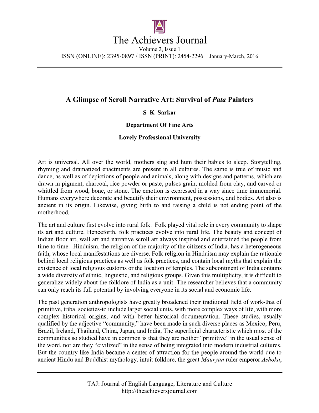 The Achievers Journal Volume 2, Issue 1 ISSN (ONLINE): 2395-0897 / ISSN (PRINT): 2454-2296 January-March, 2016