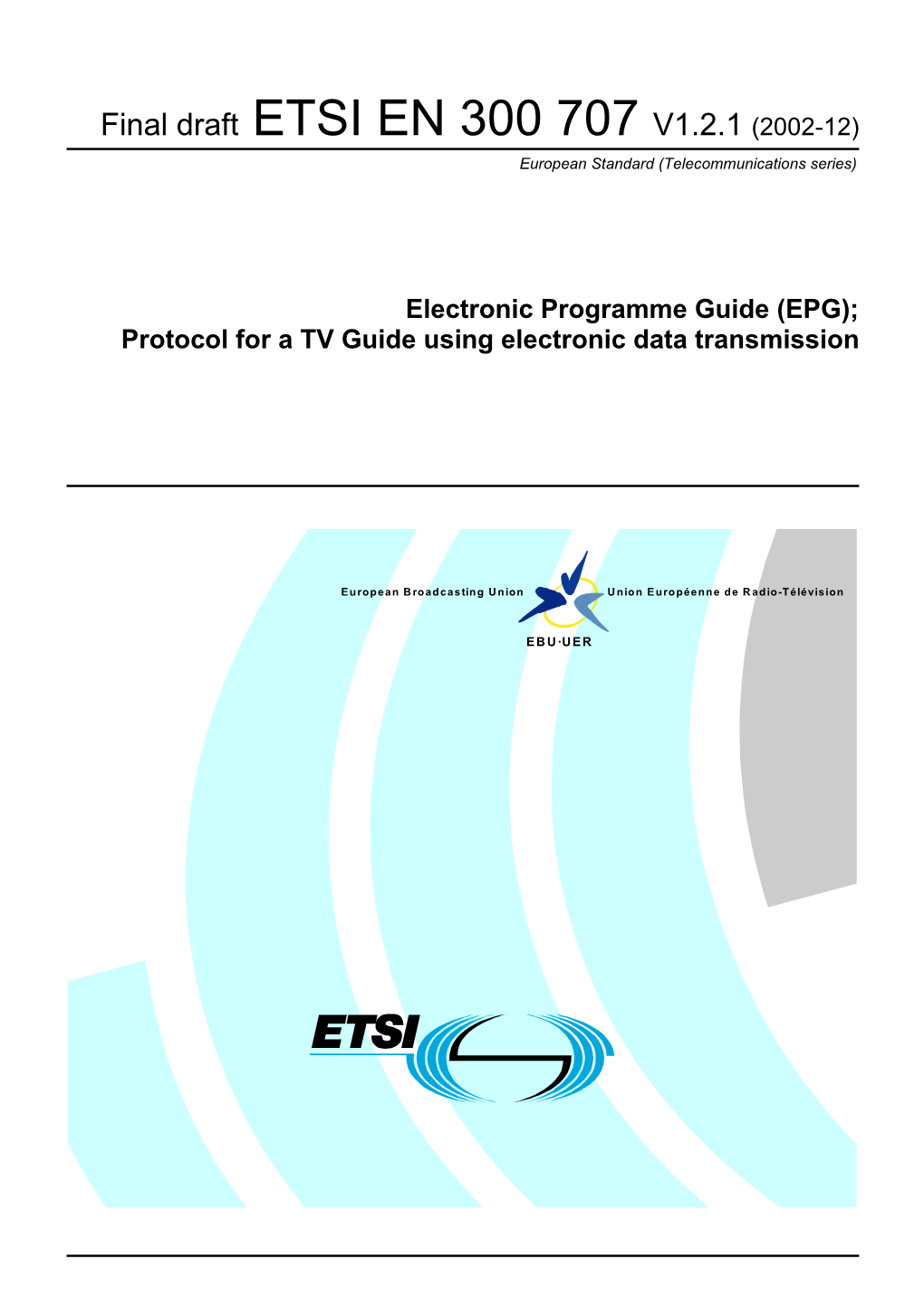 EN 300 707 V1.2.1 (2002-12) European Standard (Telecommunications Series)