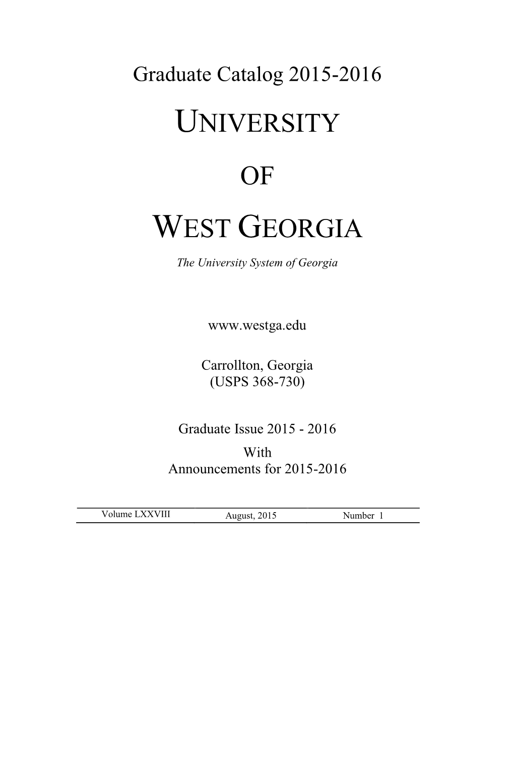 Graduate Catalog 2015-2016 UNIVERSITY of WEST GEORGIA