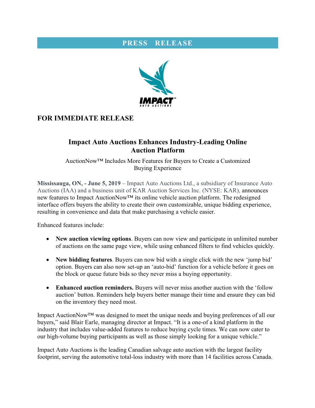 FOR IMMEDIATE RELEASE Impact Auto Auctions Enhances Industry