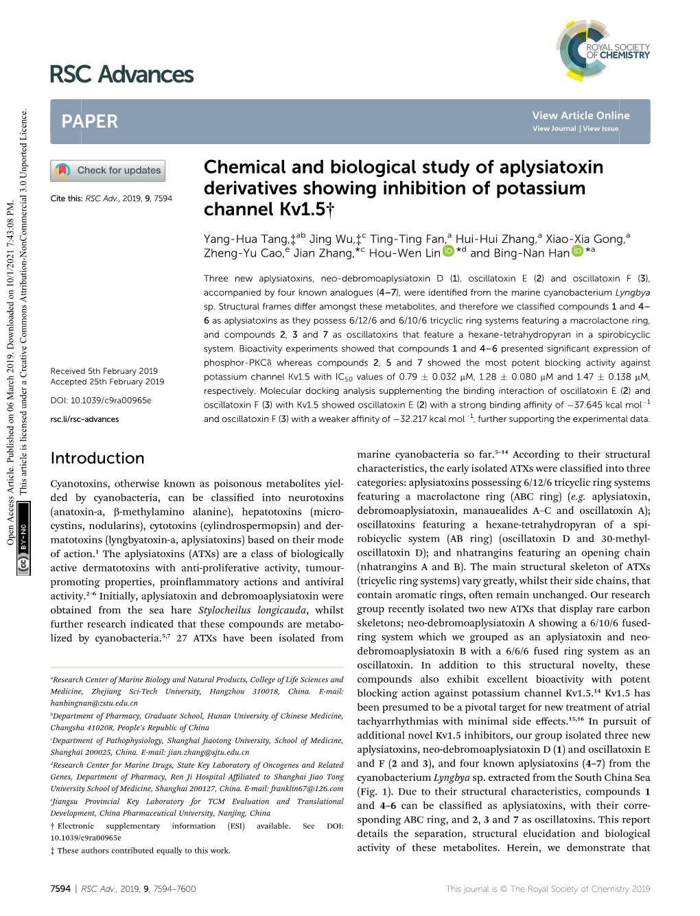 Chemical and Biological Study of Aplysiatoxin Derivatives Showing Inhibition of Potassium Cite This: RSC Adv.,2019,9,7594 Channel Kv1.5†