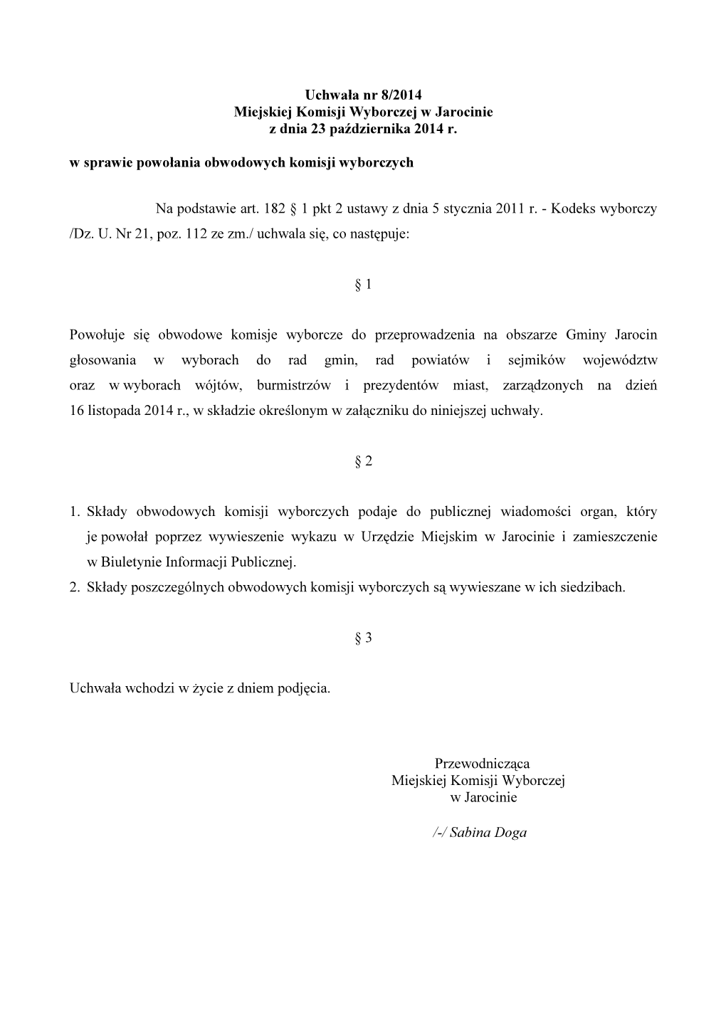 Uchwała Nr 8/2014 Miejskiej Komisji Wyborczej W Jarocinie Z Dnia 23 Października 2014 R